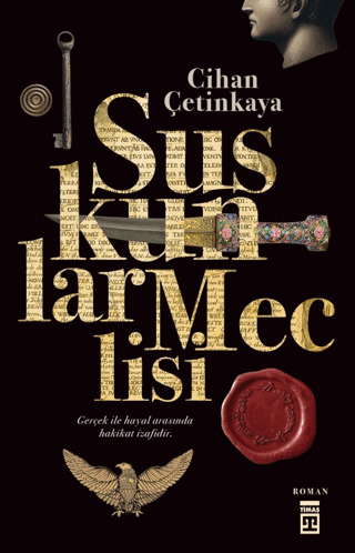 Suskunlar Meclisi - Timaş Yayınları Kitap