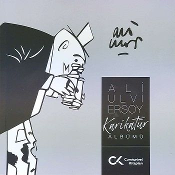 Ali Ulvi Ersoy Karikatür Albümü - Cumhuriyet Kitapları Kitap