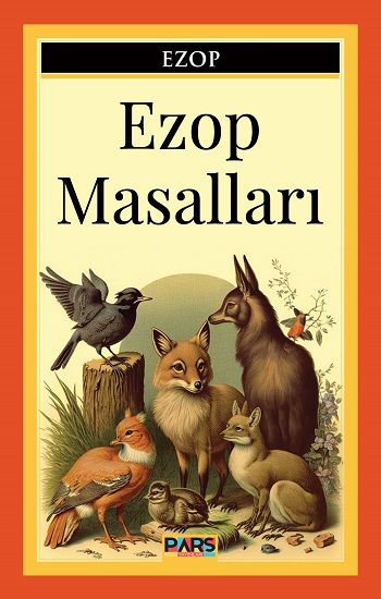 Ezop Masalları - Pars Yayınları Kitap