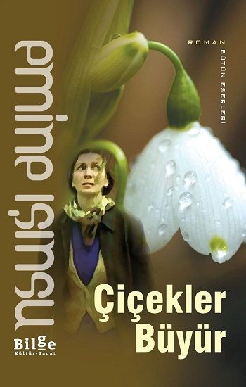 Çiçekler Büyür - Bilge Kültür Sanat Kitap