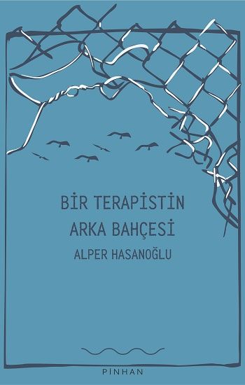 Bir Terapistin Arka Bahçesi - Pinhan Yayıncılık Kitap