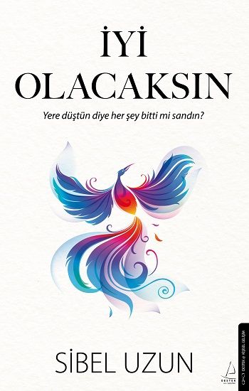 İyi Olacaksın - Destek Yayınları Kitap