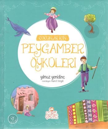 Çocuklar İçin Peygamber Öyküleri (Ciltli) Yılmaz Yenidinç Türkçe çocuk kitabı kapağı
