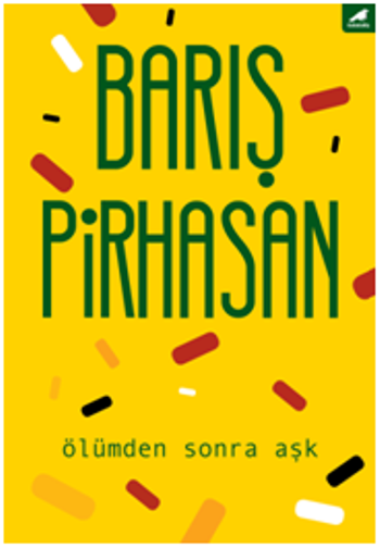Ölümden Sonra Aşk - Kara Karga Yayınları Kitap