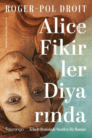Alice Fikirler Diyarında - Domingo Yayınevi Kitap