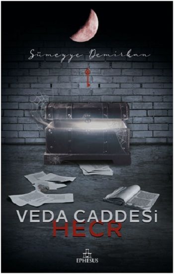 Veda Caddesi 3 Hecr (Cilti) - Ephesus Yayınları Kitap