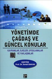 Yönetimde Çağdaş ve Güncel Konular - Gazi Kitabevi Kitap