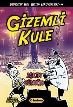Gizemli Kule - Dedektif Bol Bel'in Serüvenleri - 4 - Tudem Yayınları Kitap