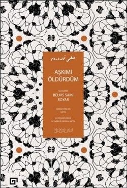 Aşkımı Öldürdüm - Koç Üniversitesi Yayınları Kitap