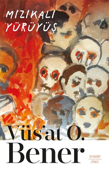 Mızıkalı Yürüyüş - Everest Yayınları Kitap