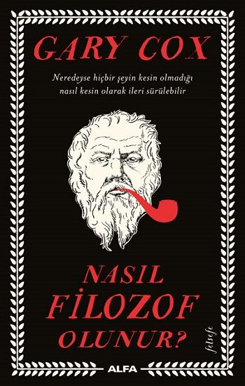 Nasıl Filozof Olunur? - Alfa Yayınları Kitap