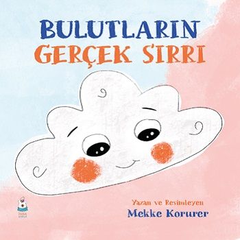 Bulutların Gerçek Sırrı - Luna Çocuk Yayınları Kitap