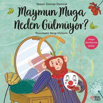 Maymun Muga Neden Gülmüyor? - Masalperest Kitap