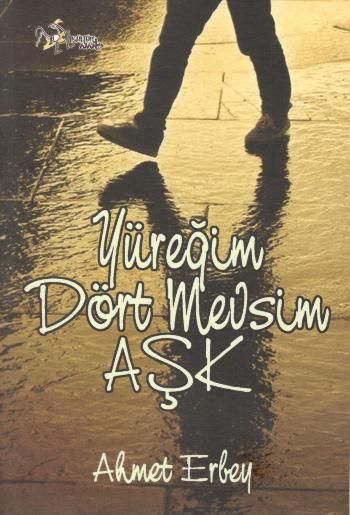 Yüreğim Dört Mevsim Aşk - Kültür Ajans Yayınları Kitap