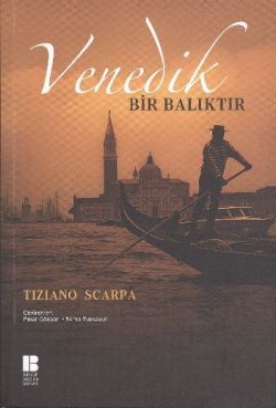 Venedik Bir Balıktır - Bilge Kültür Sanat Kitap