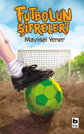 Futbolun Şifreleri - Bilgi Yayınevi Kitap