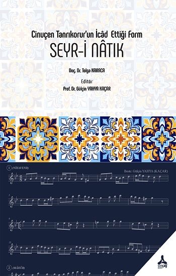 Cinuçen Tanrıkorur'un İcad Ettiği Form Seyr-i Natık - Sonçağ -Akademik Kitaplar Kitap