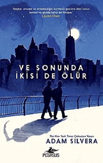 Ve Sonunda İkisi de Ölür - Pegasus Yayınları Kitap