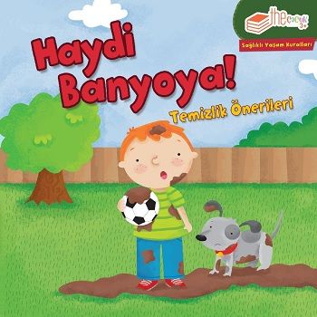 Haydi Banyoya! - The Çocuk Kitap