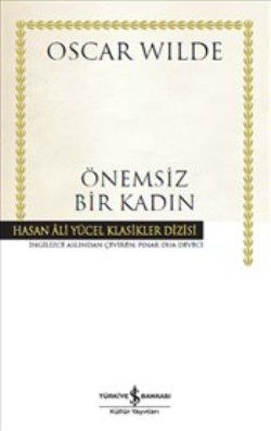 Önemsiz Bir Kadın - İş Bankası Kültür Yayınları Kitap
