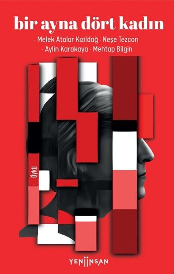Bir Ayna Dört Kadın - Yeni İnsan Yayınları Kitap