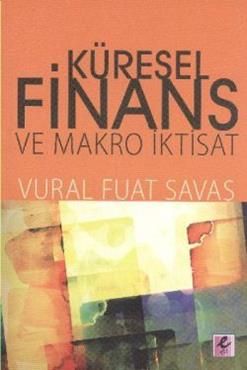 Küresel Finans ve Makro İktisat - Vural Fuat Savaş, Dünya Ekonomisi Türkçe kitap kapağı