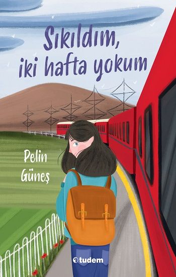 Sıkıldım İki Hafta Yokum - Tudem Yayınları Kitap