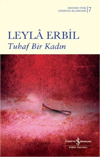 Tuhaf Bir Kadın - İş Bankası Kültür Yayınları Kitap