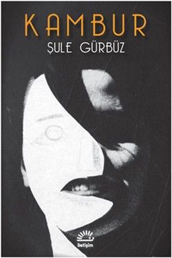 Kambur - Şule Gürbüz, Türk Edebiyatı Türkçe kitap kapağı