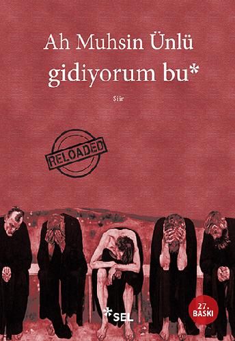 Gidiyorum Bu Ah Muhsin Ünlü Türkçe kitap kapağı