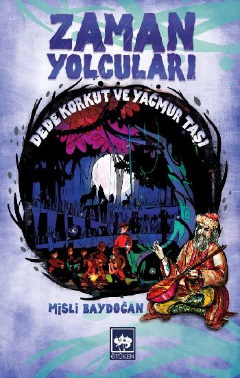 Zaman Yolcuları - Ötüken Neşriyat Kitap