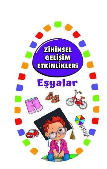 Zihinsel Gelişim Etkinlikleri - Eşyalar - Martı Çocuk Yayınları Kitap
