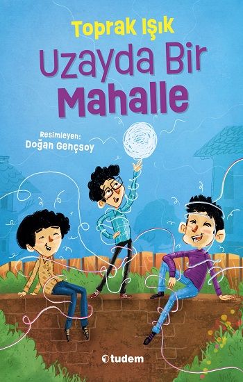 Uzayda Bir Mahalle - Tudem Yayınları Kitap