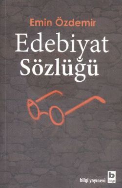 Edebiyat Sözlüğü - Bilgi Yayınevi Kitap