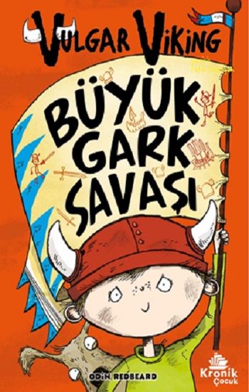 Vulgar Viking 6 Büyük Gark Savaşı - Kronik Kitap Kitap