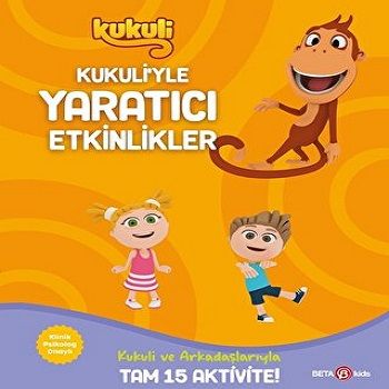 KUKULİ’YLE YARATICI ETKİNLİKLER - Beta Kids Kitap