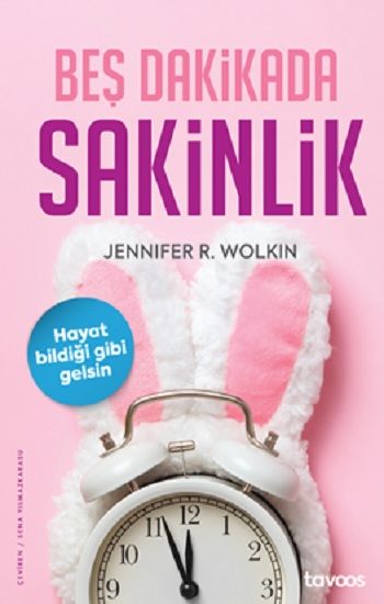 Beş Dakikada Sakinlik - Tavoos Yayınları Kitap