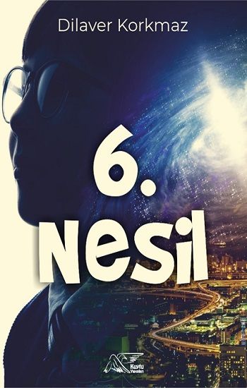 6. Nesil - Kuytu Yayınları Kitap