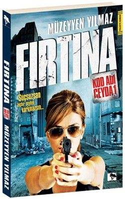 Fırtına - Kod Adı Ceyda 1 - Çınaraltı Yayınları Kitap