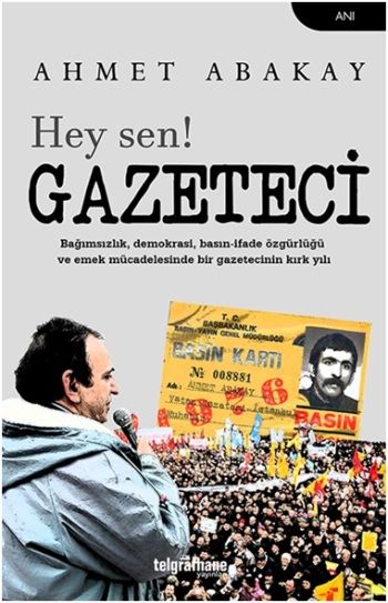 Hey Sen! Gazeteci - Telgrafhane Yayınları Kitap