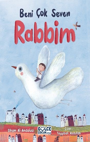 Beni Çok Seven Rabbim - Gülce Kitap Kitap