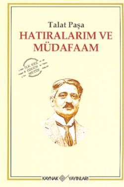 Hatıralarım ve Müdafaam - Kaynak Yayınları Kitap