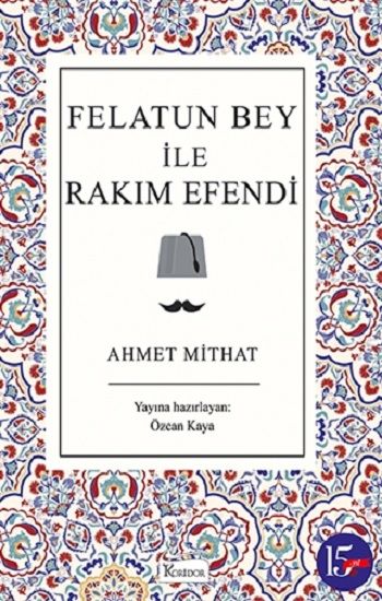 Felatun Bey ile Rakım Efendi (Bez Ciltli) - Koridor Yayıncılık Kitap