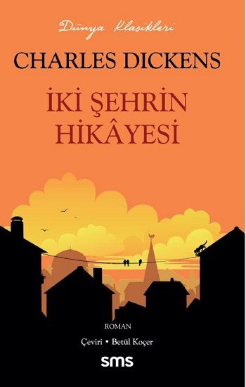İki Şehrin Hikayesi - Sms Yayınları Kitap