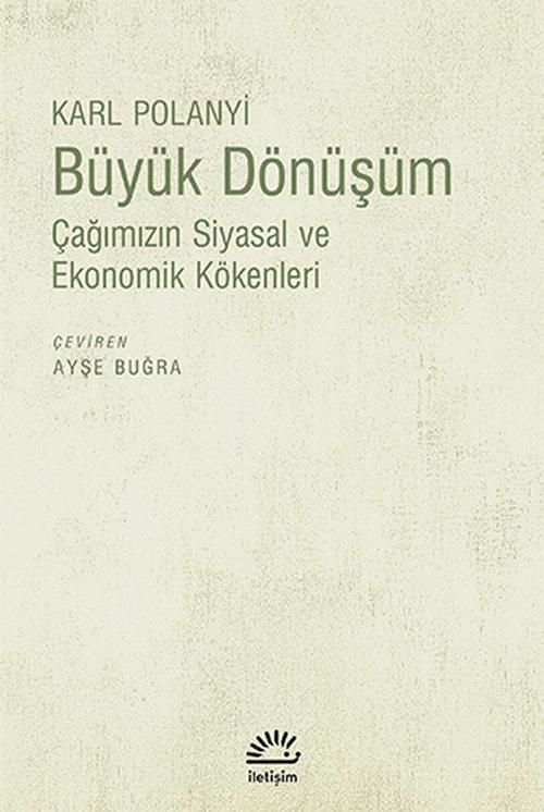 Büyük Dönüşüm: Çağımızın Siyasal ve Ekonomik Kökenleri - Karl Polanyi, Diğer Türkçe kitap kapağı