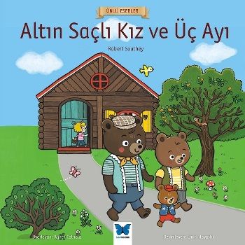 Altın Saçlı Kız ve Üç Ayı - Mavi Kelebek Yayınları Kitap