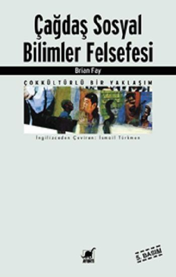 Çağdaş Sosyal Bilimler Felsefesi Çokkültürlü Bir Yaklaşım - Ayrıntı Yayınları Kitap