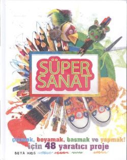 Süper Sanat - Beta Kids Kitap