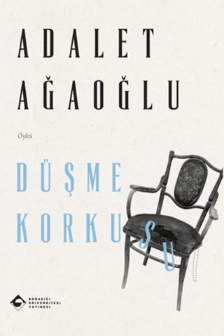 Düşme Korkusu - Boğaziçi Üniversitesi Yayınevi Kitap