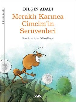 Meraklı Karınca Cimcim’in Serüvenleri - Yapı Kredi Yayınları Kitap